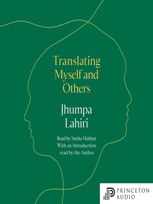 Title details for Translating Myself and Others by Jhumpa Lahiri - Available